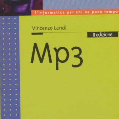 Mp3 - Informatica. Imparare in 6 ore