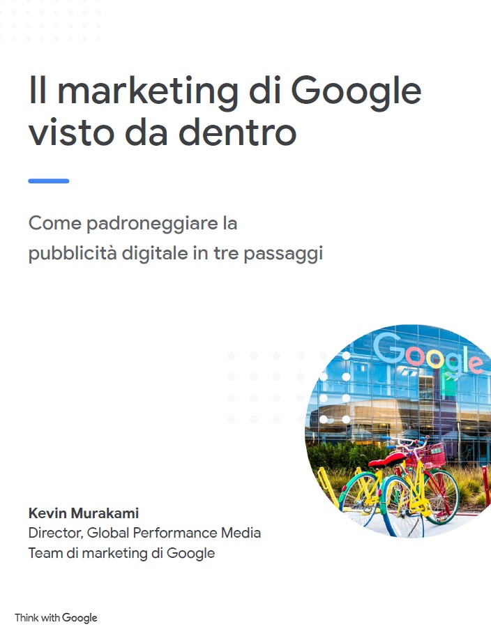 Il marketing di Google
visto da dentro