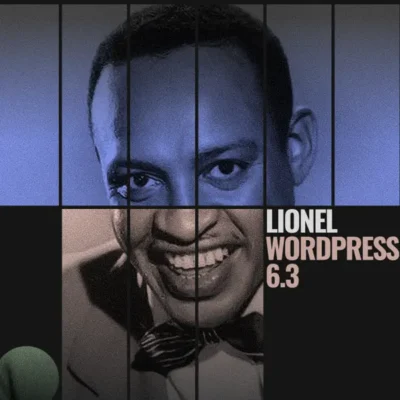 Tutte le novità di WordPress 6.3 "Lionel"